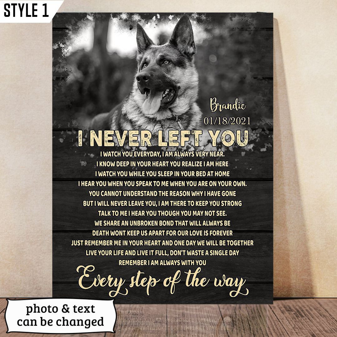 Personalized Canvas Dog Memorial Custom Photo Dog Loss Gift I Never Left You Dog Poem